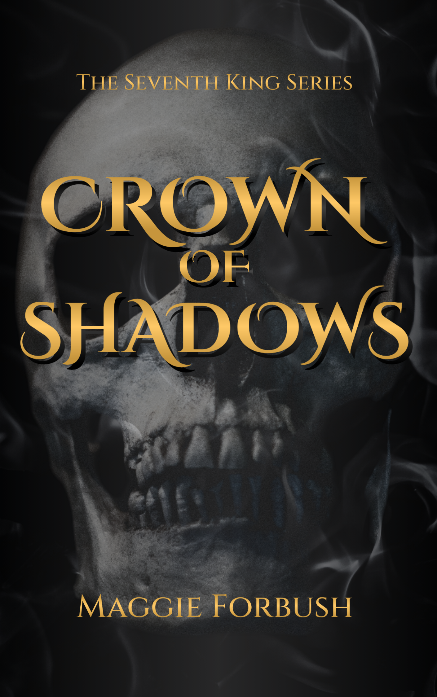 Crown of Shadows (book 2) - Author Signed Copy