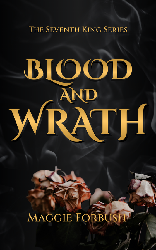 PRE ORDER Blood and Wrath Signed Paperback (book 3 of The Seventh King Series)